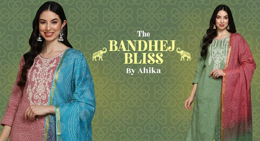 The Bandhej Bliss - By Ahika