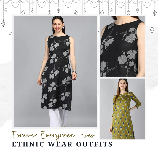 Forever Evergreen Hues In Ethnic Wear Outfits In India